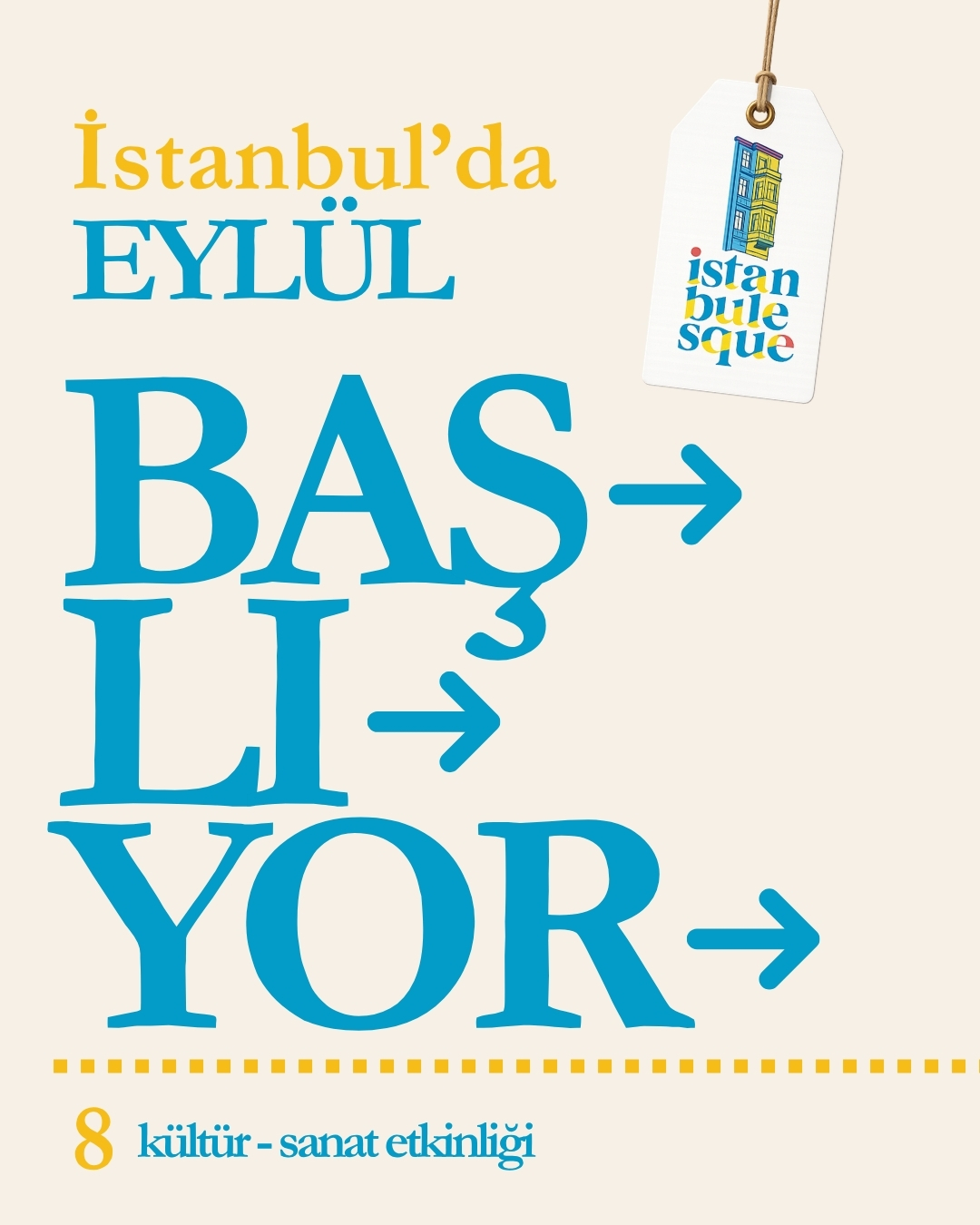 İstanbul’da Eylül başlıyor, 8 kültür sanat etkinliği kapağı